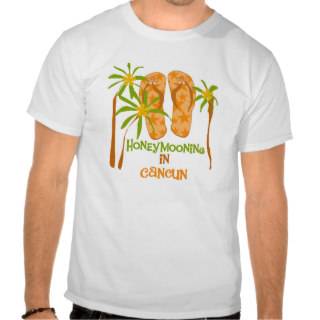 Honeymooning in Cancun T shirt