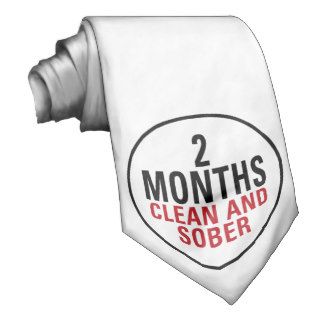 2 Months Clean and Sober Neck Ties