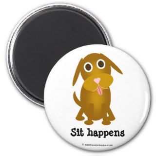 Sit happens magnet