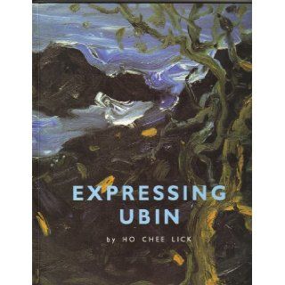 Expressing Ubin 9789810415310 Books