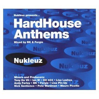 Nukluez Presentz Hard House Anthems Music