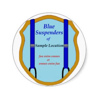 blue suspenders SAMPLE Round Stickers