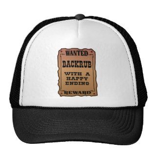 Wanted Backrub With A Happy Ending Hat