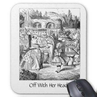 Off With Her Head, Mousepad