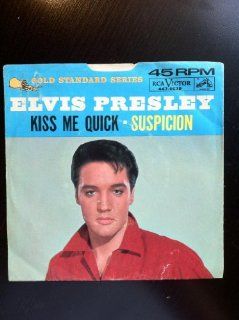 Kiss Me Quick / Suspicion 7" PS   RCA Victor   447 0639 Music