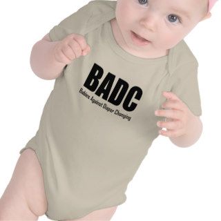 BADC Babies Against Diaper Changing T Shirts