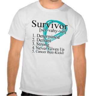 Survivor Definition   Ovarian Cancer T Shirts