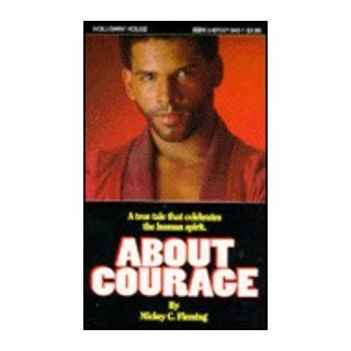 Abt Courage (R) Mickey C. Fleming 9780870673498 Books