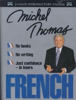 French with Michel Thomas (Michel Thomas Series) (9780340775509) Michel Thomas, Author Books
