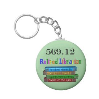Retired Librarian 569.0 (Dewey Decimal System) Keychain