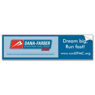 DFMC BIG, Dream big, Run fast, www.runDFMC.org Bumper Stickers