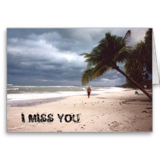 "I MISS YOU" CARD, BEACH SCENE, STORMY SKY, PHOTOG