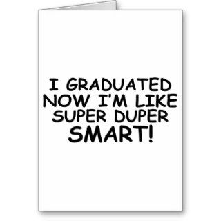 Smart & Stuff Graduation Greeting Card