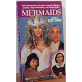 Mermaids Movie Tie In Edition (Signet) Patty Dann 9780451169259 Books