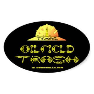 Texas Oil Field Trash,Oil Patch,Oil,Gas,Rigs,Gift Stickers