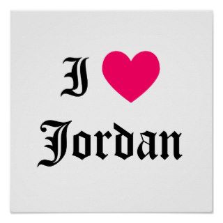 I Love Jordan Poster