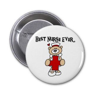 Best Nurse Ever T shirts and Gifts Pins