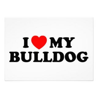 I Love my Bulldog Invitation