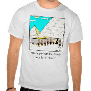 Funny Architecture Pyramids Humor Tee Shirt