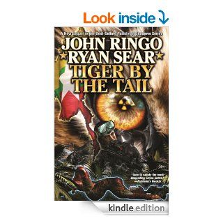 Tiger By the Tail (Paladin of Shadows Book 6) eBook John Ringo, Ryan Sear Kindle Store