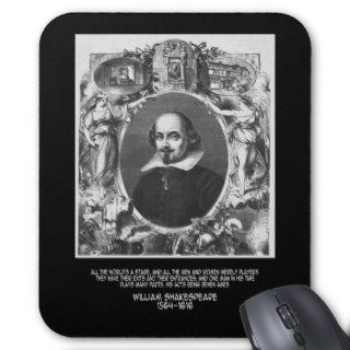 Shakespeare Quote ~ All The World's A Stage Mouse Pads