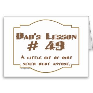 Dad's words of wisdom on Father's Day gifts. Cards