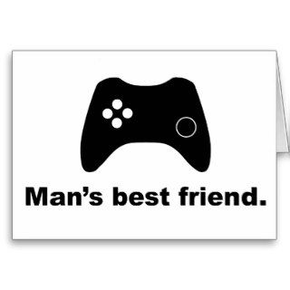 Man’s Best Friend Funny Gamer Greeting Card