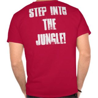 "STEP INTO THE JUNGLE"LARGE RED T SHIRT