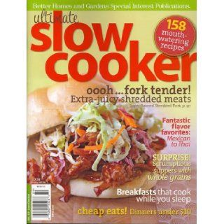 Better Homes And Gardens Special Interest Publications, Slow Cooker, 2008 Issue Editors of BETTER HOMES AND GARDENS SPECIAL INTEREST PUBLICATIONS Magazine Books