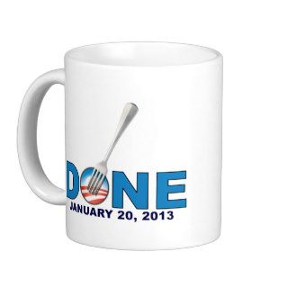 Done   January 20, 2013   Anti Obama Coffee Mugs