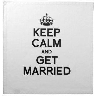 KEEP CALM AND GET MARRIED PRINTED NAPKINS