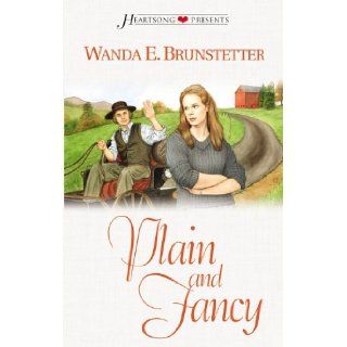 Plain and Fancy Brides of Lancaster County #3 (Heartsong Presents #478) Wanda E. Brunstetter 9781586605292 Books