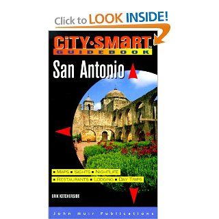 San Antonio (City Smart San Antonio) Erik Ketcherside 9781562614898 Books
