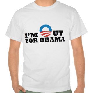 I'm Out for Obama LGBT Gay Marriage 2012 T shirt