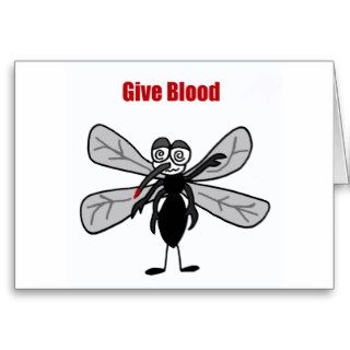 Funny Mosquito Saying Give Blood Design Greeting Cards
