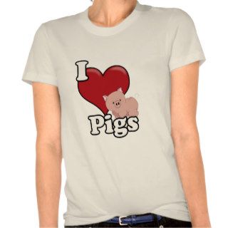 I love / heart pigs t shirts