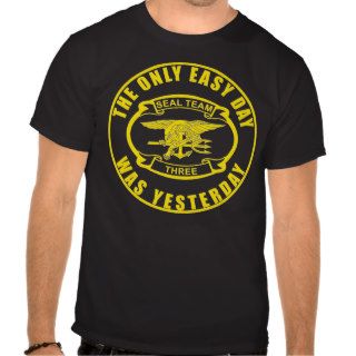 SEAL Team 3 Motto Shirt