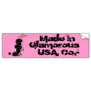 * Made in Glamorous USA, Co.  Pink Bumper Sticker