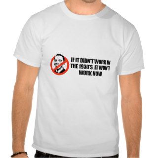 Anti Obama T shirt   If it didnt work