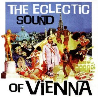 The Eclectic Sound Of Vienna Vol.2 Music
