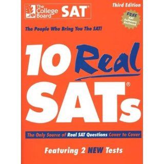 10 Real SATs, Third Edition The College Board 9780874477054 Books