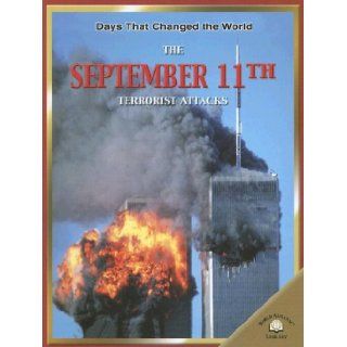 The September 11th Terrorist Attacks (Days That Changed the World) Fiona MacDonald 9780836855791 Books