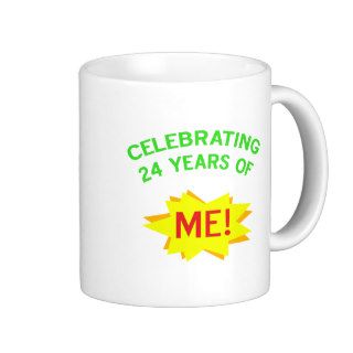 Fun 24th Birthday Gift Idea Coffee Mug