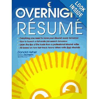 The Overnight Resume Donald Asher 9780898153811 Books