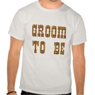 Groom To Be   CC T shirt