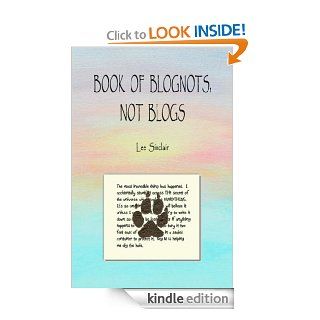 Book of Blognots, Not Blogs eBook Lee Sinclair Kindle Store