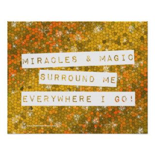 Positive Affirmation Miracles and Magic Abundance Poster