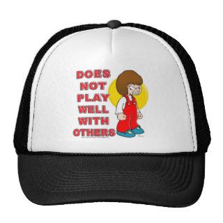Does Not Play Well With Others Hat