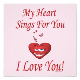 My Heart Sings For You I Love You Photographic Print