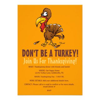 Don't Be A Turkey Funny  Thanksgiving Invitation